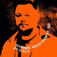 Diynamic Radio Show Episode 209 by Ejeca