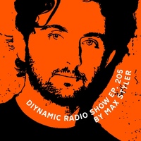 Diynamic Radio Show Episode 205 by Max Styler